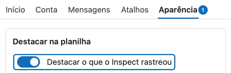 Aba Aparência do Lubre Sheets com a opção “Destacar o que o Inspect rastreou” ligada